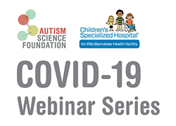 Autism Science Foundation Logo COVID19 Webinar Series Logo