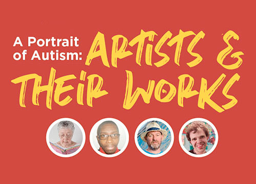 Autism Awareness Month Art Event Poster with pictures of David Downes, Sheila Benedis, Jeremy Sicile-Kira, Ronaldo Byrd