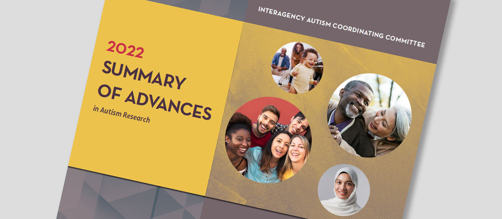 2022 IACC Summary of Advances in Autism Research